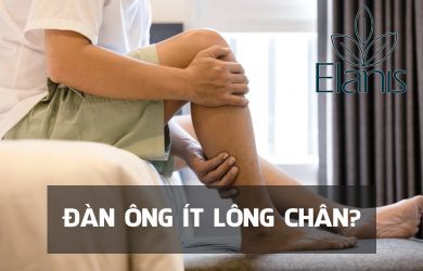 Đàn ông ít lông chân – Nguyên nhân và cách khắc phục